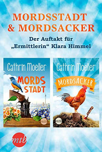 Mordsstadt & Mordsacker - Der Auftakt für "Ermittlerin" Klara Himmel (eBundle)