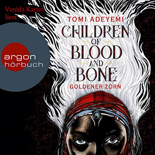 Children of Blood and Bone [German edition]: Goldener Zorn