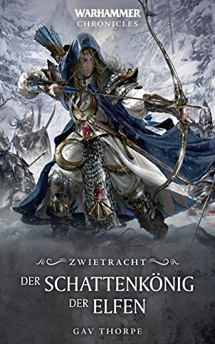 Der Schattenkönig der Elfen (Warhammer Chronicles)