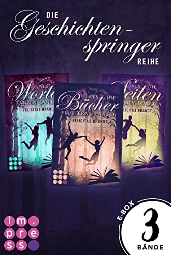 Alle Bände der »Geschichtenspinger«-Trilogie in einer E-Box! (Die Geschichtenspringer): Fantasy-Liebesroman für Leser*innen, die in die magische Welt der Bücher eintauchen wollen