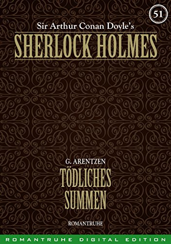 SHERLOCK HOLMES 51: Tödliches Summen