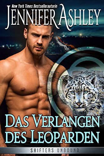 Das Verlangen des Leoparden: German Edition (Shifters Unbound: Deutsche Ausgabe)