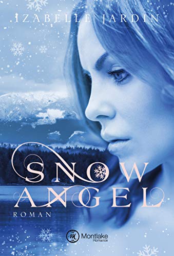 Snow Angel (Doubt, Trust … Love 1)