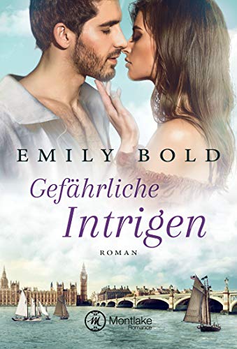Gefährliche Intrigen (Historical Romance 3)