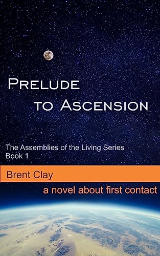 Prelude to Ascension (The Assemblies of the Living Book 1)