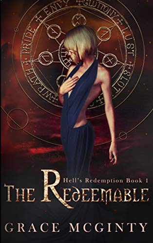 The Redeemable: The Complete Novel: Parts One-Four