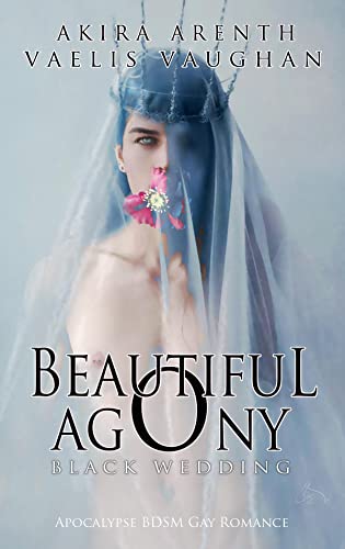 Beautiful Agony - Band 1 - Black Wedding: Apocalypse BDSM Gay Romance