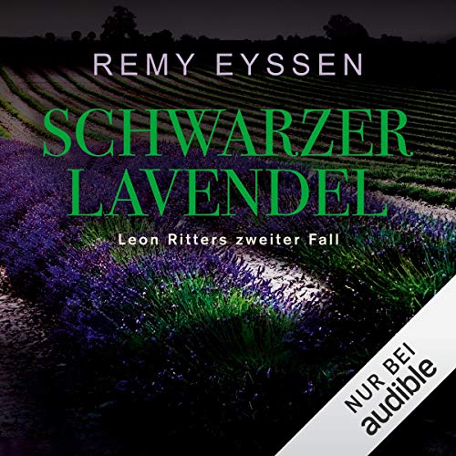 Schwarzer Lavendel: Ein Leon-Ritter-Krimi 2