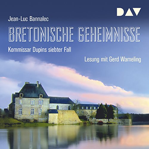 Bretonische Geheimnisse: Kommissar Dupin 7