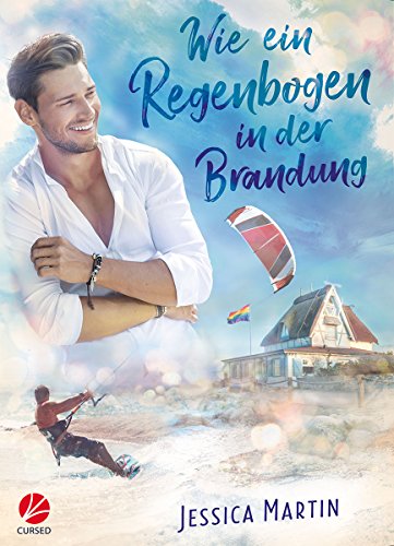 Wie ein Regenbogen in der Brandung (Regenbogenpension 1)