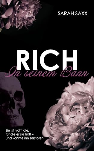 RICH: In seinem Bann (Dirty, Rich & Thug 2)