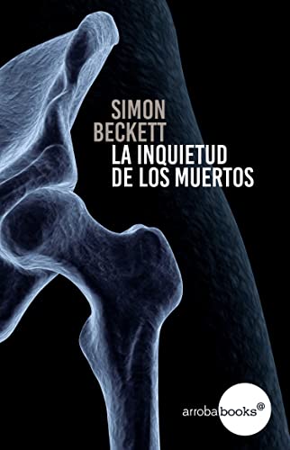 La inquietud de los muertos (Novela Thriller Suspense) (Spanish Edition)