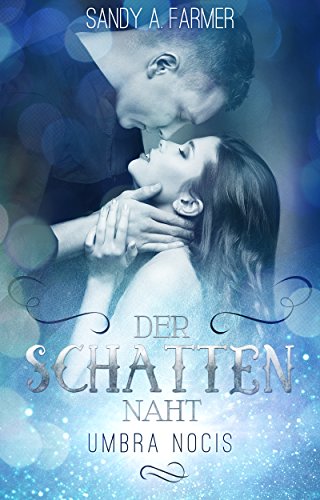 Der Schatten naht (Umbra Noctis 2)