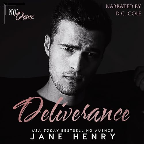 Deliverance: NYC Doms, Book 1