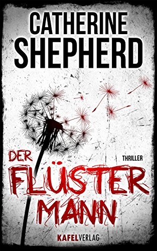 Der Flüstermann: Thriller (Laura Kern 2)