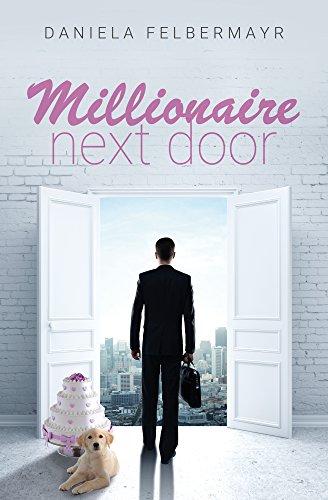 Millionaire next Door: Der Traummann von nebenan