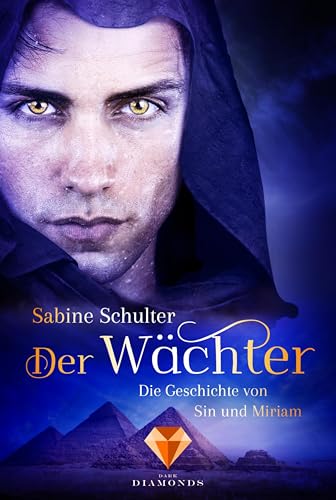 Der Wächter (Die Geschichte von Sin und Miriam 2)
