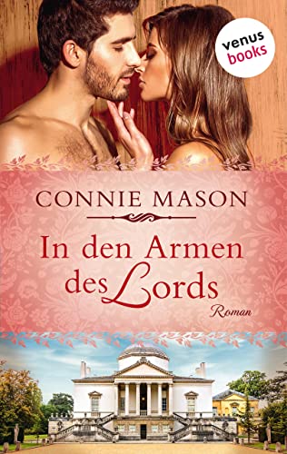 In den Armen des Lords: Roman (Allgemeine Reihe. Bastei Lübbe Taschenbücher)