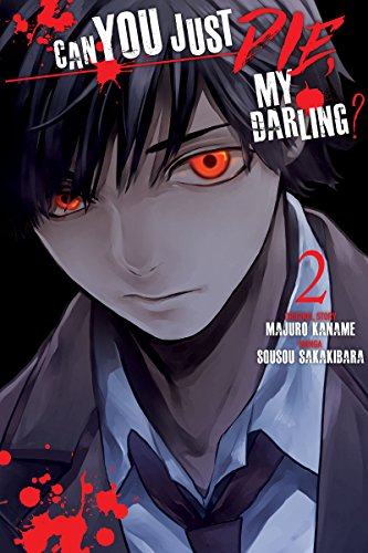 Can You Just Die, My Darling? Vol. 2