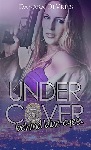 Undercover: Behind blue eyes (Thriller im Mafia Dark Romance Bereich)