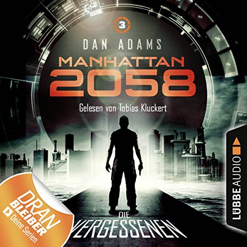 Die Vergessenen: Manhattan 2058, 3