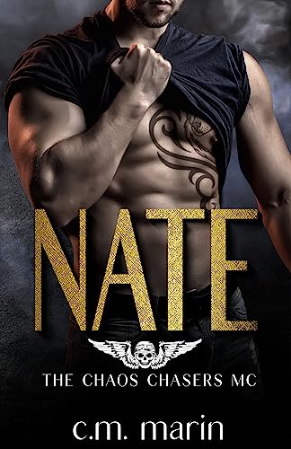 Nate (The Chaos Chasers MC Book 1)
