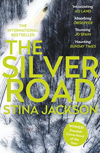 The Silver Road: This compelling and haunting read is perfect for fans of Daniel Woodrell's Winter's Bone