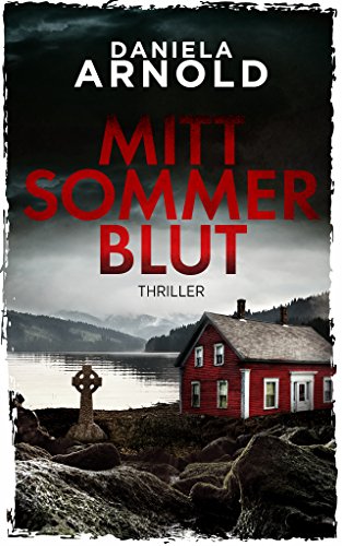 Mittsommerblut: Thriller