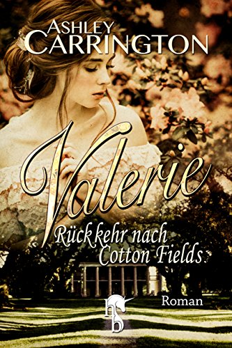 Valerie: Rückkehr nach Cotton Fields