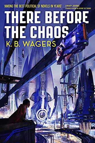 There Before the Chaos: The Farian War, Book 1 (The Farian War Trilogy)