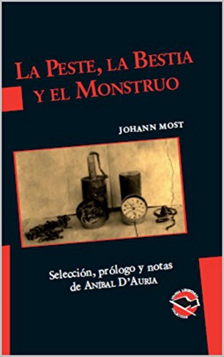 La peste, la bestia y el monstruo (Utopía Libertaria nº 55)