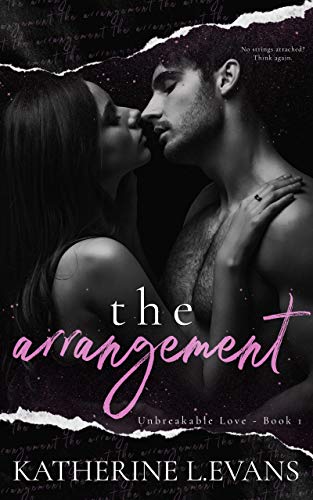 The Arrangement (Unbreakable Love Book 1)