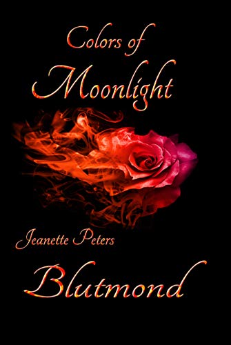 Blutmond (Colors of moonlight 1)