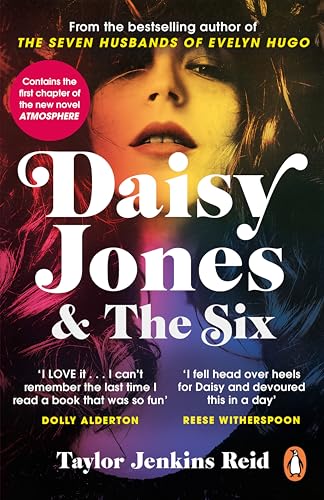 Daisy Jones and The Six: From the author of the hit TV series