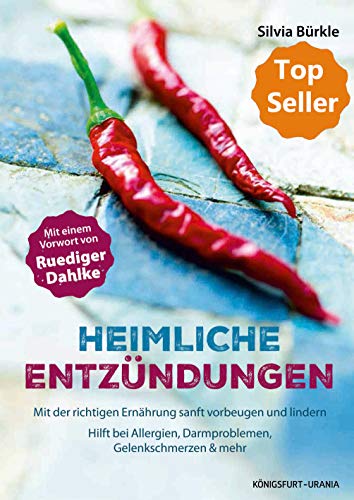 Heimliche Entzündungen: Mit der richtigen Ernährung sanft vorbeugen und lindern