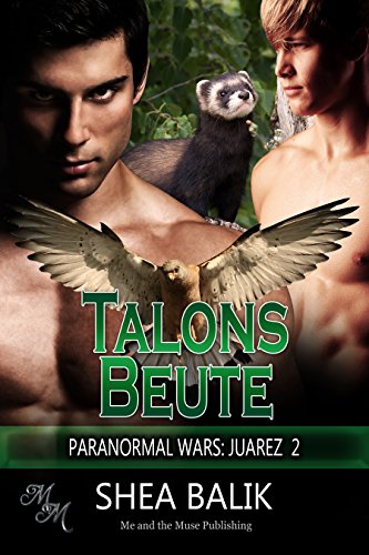 Talons Beute (Paranormal Wars: Juarez 2)
