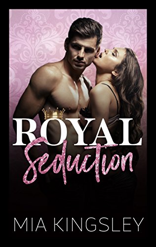 Royal Seduction (Royal Daddies 2)