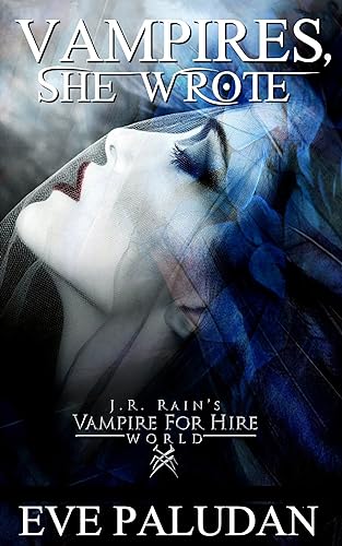 Vampires, She Wrote (J.R. Rain's Vampire for Hire World Book 5)