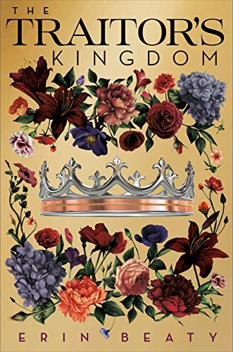 The Traitor's Kingdom (Traitor's Trilogy Book 3)