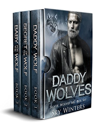 Daddy Wolves: Silver Wolves MC Box Set