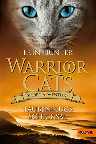 Warrior Cats - Short Adventure - Taubenflugs Schicksal (Warrior Cats, Short Adventure)