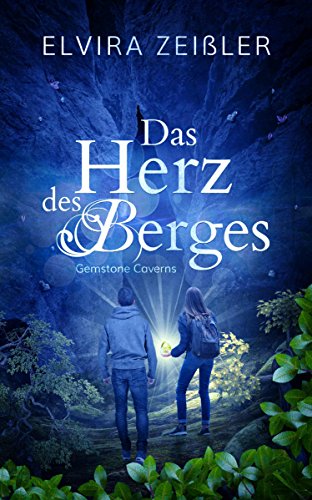 Das Herz des Berges: Gemstone Caverns 2