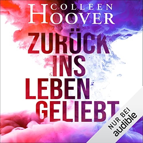 Zurück ins Leben geliebt