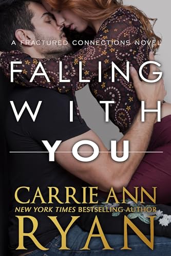 Falling With You (Fractured Connections Book 3)