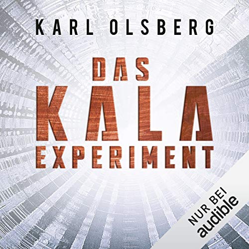 Das KALA-Experiment
