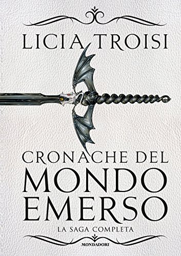 Cronache del mondo emerso - La saga completa: La saga completa (Italian Edition)
