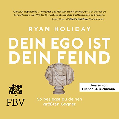 Dein Ego ist dein Feind: So besiegst du deinen größten Gegner