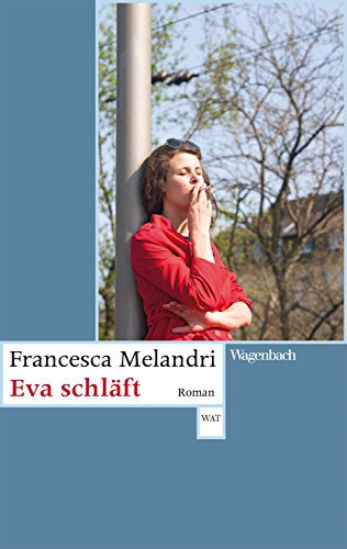 Eva schläft (Wagenbachs andere Taschenbücher)