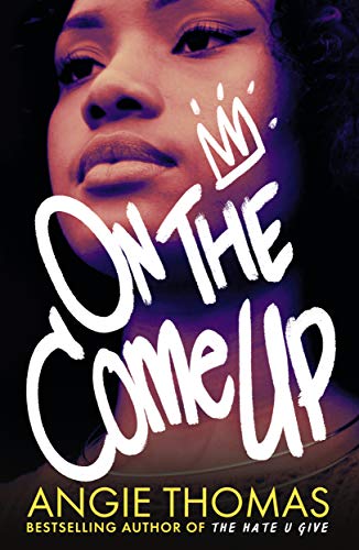 On the Come Up: Angie Thomas (English Edition)