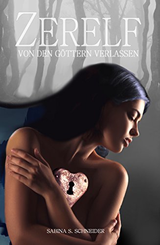 Von den Göttern verlassen 01 - Zerelf